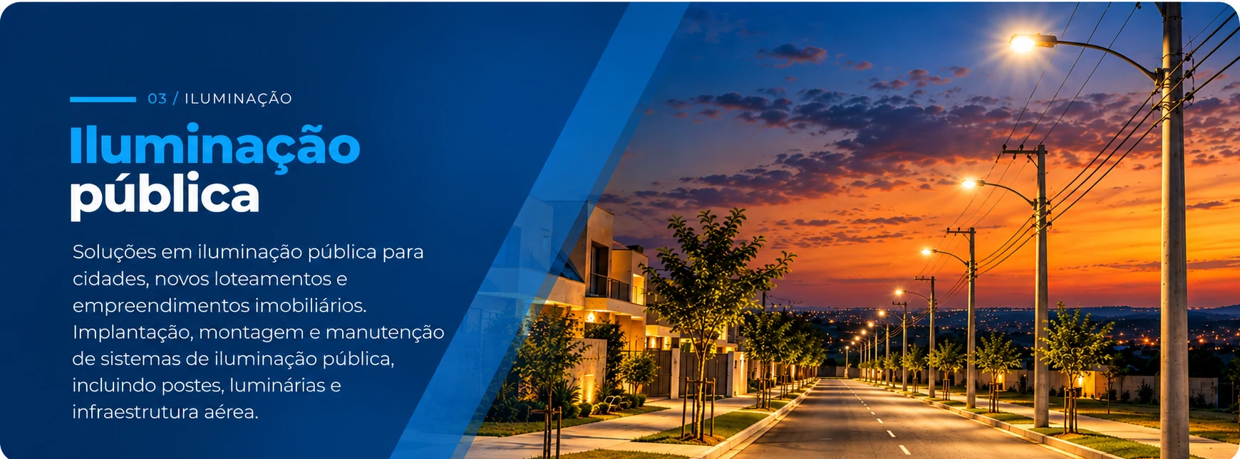 Imagem ilustrativa de iluminação pública com postes e fiação aérea em loteamento residencial
